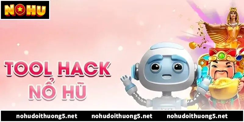 Sự thật về tool nổ hũ: Cạm bẫy lừa đảo, mất trắng tiền