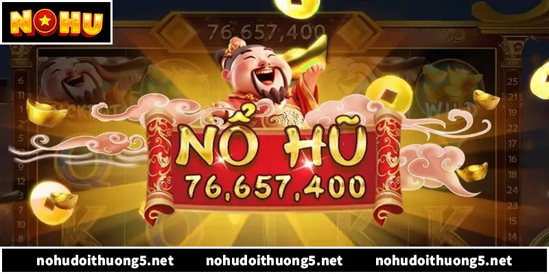 Nổ Hũ Thần Tài – So Sánh 5 Phiên Bản Hot Nhất 2026